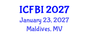 International Conference on Finance, Banking and Insurance (ICFBI) January 23, 2027 - Maldives, Maldives International Conference on Finance, Banking and Insurance (ICFBI) January 23, 2027 - Maldives, Maldives
