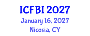 International Conference on Finance, Banking and Insurance (ICFBI) January 16, 2027 - Nicosia, Cyprus International Conference on Finance, Banking and Insurance (ICFBI) January 16, 2027 - Nicosia, Cyprus