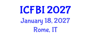 International Conference on Finance, Banking and Insurance (ICFBI) January 18, 2027 - Rome, Italy International Conference on Finance, Banking and Insurance (ICFBI) January 18, 2027 - Rome, Italy