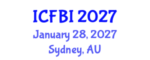 International Conference on Finance, Banking and Insurance (ICFBI) January 28, 2027 - Sydney, Australia International Conference on Finance, Banking and Insurance (ICFBI) January 28, 2027 - Sydney, Australia