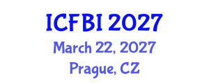International Conference on Finance, Banking and Insurance (ICFBI) March 22, 2027 - Prague, Czechia International Conference on Finance, Banking and Insurance (ICFBI) March 22, 2027 - Prague, Czechia