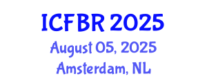 International Conference on Finance, Banking and Regulation (ICFBR) August 05, 2025 - Amsterdam, Netherlands