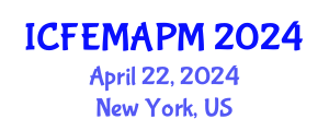International Conference on Finance, Empirical Methods and Asset Pricing Models (ICFEMAPM) April 22, 2024 - New York, United States