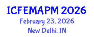 International Conference on Finance, Empirical Methods and Asset Pricing Models (ICFEMAPM) February 23, 2026 - New Delhi, India International Conference on Finance, Empirical Methods and Asset Pricing Models (ICFEMAPM) February 23, 2026 - New Delhi, India