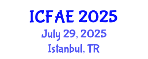 International Conference on Financial and Actuarial Engineering (ICFAE) July 29, 2025 - Istanbul, Turkey
