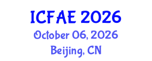 International Conference on Financial and Actuarial Engineering (ICFAE) October 06, 2026 - Beijing, China