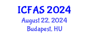 International Conference on Financial and Actuarial Sciences (ICFAS) August 22, 2024 - Budapest, Hungary