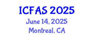 International Conference on Financial and Actuarial Sciences (ICFAS) June 14, 2025 - Montreal, Canada
