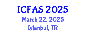 International Conference on Financial and Actuarial Sciences (ICFAS) March 22, 2025 - Istanbul, Turkey