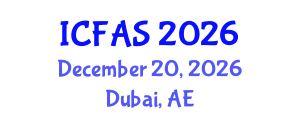 International Conference on Financial and Actuarial Sciences (ICFAS) December 20, 2026 - Dubai, United Arab Emirates