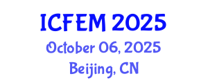 International Conference on Financial and Economic Management (ICFEM) October 06, 2025 - Beijing, China