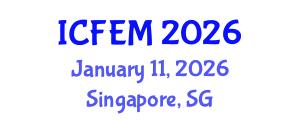 International Conference on Financial and Economic Management (ICFEM) January 11, 2026 - Singapore, Singapore