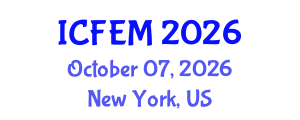 International Conference on Financial and Economic Management (ICFEM) October 07, 2026 - New York, United States