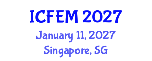 International Conference on Financial and Economic Management (ICFEM) January 11, 2027 - Singapore, Singapore International Conference on Financial and Economic Management (ICFEM) January 11, 2027 - Singapore, Singapore