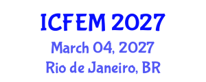 International Conference on Financial and Economic Management (ICFEM) March 04, 2027 - Rio de Janeiro, Brazil International Conference on Financial and Economic Management (ICFEM) March 04, 2027 - Rio de Janeiro, Brazil