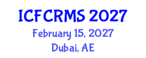 International Conference on Financial Crime and Risk Management Systems (ICFCRMS) February 15, 2027 - Dubai, United Arab Emirates International Conference on Financial Crime and Risk Management Systems (ICFCRMS) February 15, 2027 - Dubai, United Arab Emirates
