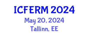 International Conference on Financial Engineering and Risk Management (ICFERM) May 20, 2024 - Tallinn, Estonia