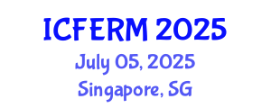 International Conference on Financial Engineering and Risk Management (ICFERM) July 05, 2025 - Singapore, Singapore