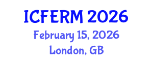 International Conference on Financial Engineering and Risk Management (ICFERM) February 15, 2026 - London, United Kingdom