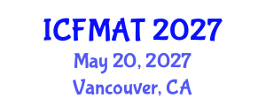 International Conference on Financial Management and Accounting Theory (ICFMAT) May 20, 2027 - Vancouver, Canada International Conference on Financial Management and Accounting Theory (ICFMAT) May 20, 2027 - Vancouver, Canada