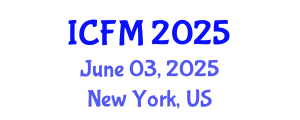 International Conference on Financial Management (ICFM) June 03, 2025 - New York, United States