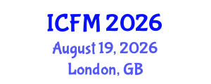 International Conference on Financial Management (ICFM) August 19, 2026 - London, United Kingdom