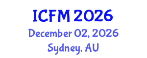 International Conference on Financial Management (ICFM) December 02, 2026 - Sydney, Australia International Conference on Financial Management (ICFM) December 02, 2026 - Sydney, Australia