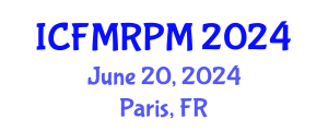 International Conference on Financial Mathematics, Risk and Portfolio Management (ICFMRPM) June 20, 2024 - Paris, France