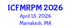 International Conference on Financial Mathematics, Risk and Portfolio Management (ICFMRPM) April 13, 2026 - Marrakesh, Morocco International Conference on Financial Mathematics, Risk and Portfolio Management (ICFMRPM) April 13, 2026 - Marrakesh, Morocco