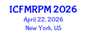 International Conference on Financial Mathematics, Risk and Portfolio Management (ICFMRPM) April 22, 2026 - New York, United States