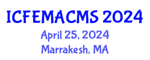International Conference on Finite Element Modelling and Analysis of Composite Materials and Structures (ICFEMACMS) April 25, 2024 - Marrakesh, Morocco