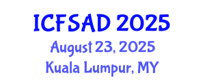 International Conference on Fire Safety and Architectural Design (ICFSAD) August 23, 2025 - Kuala Lumpur, Malaysia