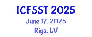 International Conference on Fire Safety Science and Technology (ICFSST) June 17, 2025 - Riga, Latvia