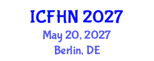 International Conference on Fish Health and Nutrition (ICFHN) May 20, 2027 - Berlin, Germany International Conference on Fish Health and Nutrition (ICFHN) May 20, 2027 - Berlin, Germany