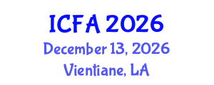 International Conference on Fisheries and Aquaculture (ICFA) December 13, 2026 - Vientiane, Laos International Conference on Fisheries and Aquaculture (ICFA) December 13, 2026 - Vientiane, Laos