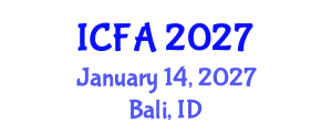 International Conference on Fisheries and Aquaculture (ICFA) January 14, 2027 - Bali, Indonesia International Conference on Fisheries and Aquaculture (ICFA) January 14, 2027 - Bali, Indonesia