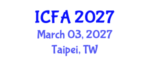 International Conference on Fisheries and Aquaculture (ICFA) March 03, 2027 - Taipei, Taiwan International Conference on Fisheries and Aquaculture (ICFA) March 03, 2027 - Taipei, Taiwan