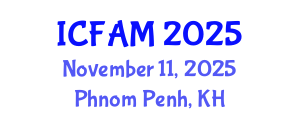 International Conference on Fisheries and Aquaculture Management (ICFAM) November 11, 2025 - Phnom Penh, Cambodia