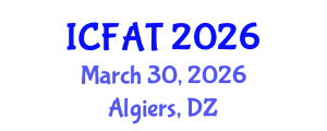 International Conference on Fisheries and Aquaculture Technologies (ICFAT) March 30, 2026 - Algiers, Algeria International Conference on Fisheries and Aquaculture Technologies (ICFAT) March 30, 2026 - Algiers, Algeria