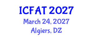 International Conference on Fisheries and Aquaculture Technologies (ICFAT) March 24, 2027 - Algiers, Algeria International Conference on Fisheries and Aquaculture Technologies (ICFAT) March 24, 2027 - Algiers, Algeria