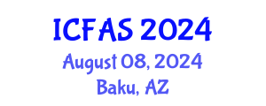 International Conference on Fisheries and Aquatic Sciences (ICFAS) August 08, 2024 - Baku, Azerbaijan