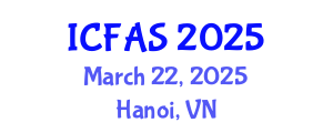International Conference on Fisheries and Aquatic Sciences (ICFAS) March 22, 2025 - Hanoi, Vietnam