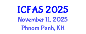 International Conference on Fisheries and Aquatic Sciences (ICFAS) November 11, 2025 - Phnom Penh, Cambodia