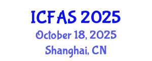 International Conference on Fisheries and Aquatic Sciences (ICFAS) October 18, 2025 - Shanghai, China