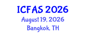 International Conference on Fisheries and Aquatic Sciences (ICFAS) August 19, 2026 - Bangkok, Thailand International Conference on Fisheries and Aquatic Sciences (ICFAS) August 19, 2026 - Bangkok, Thailand