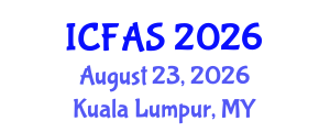 International Conference on Fisheries and Aquatic Sciences (ICFAS) August 23, 2026 - Kuala Lumpur, Malaysia International Conference on Fisheries and Aquatic Sciences (ICFAS) August 23, 2026 - Kuala Lumpur, Malaysia