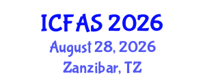 International Conference on Fisheries and Aquatic Sciences (ICFAS) August 28, 2026 - Zanzibar, Tanzania International Conference on Fisheries and Aquatic Sciences (ICFAS) August 28, 2026 - Zanzibar, Tanzania