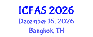 International Conference on Fisheries and Aquatic Sciences (ICFAS) December 16, 2026 - Bangkok, Thailand International Conference on Fisheries and Aquatic Sciences (ICFAS) December 16, 2026 - Bangkok, Thailand