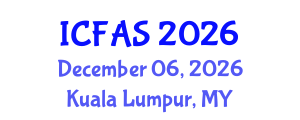 International Conference on Fisheries and Aquatic Sciences (ICFAS) December 06, 2026 - Kuala Lumpur, Malaysia International Conference on Fisheries and Aquatic Sciences (ICFAS) December 06, 2026 - Kuala Lumpur, Malaysia