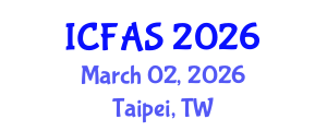 International Conference on Fisheries and Aquatic Sciences (ICFAS) March 02, 2026 - Taipei, Taiwan International Conference on Fisheries and Aquatic Sciences (ICFAS) March 02, 2026 - Taipei, Taiwan